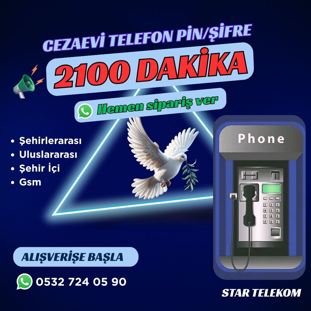 Cezaevi Ankesörlü Telefon 2100 Dakika